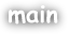 [Main]